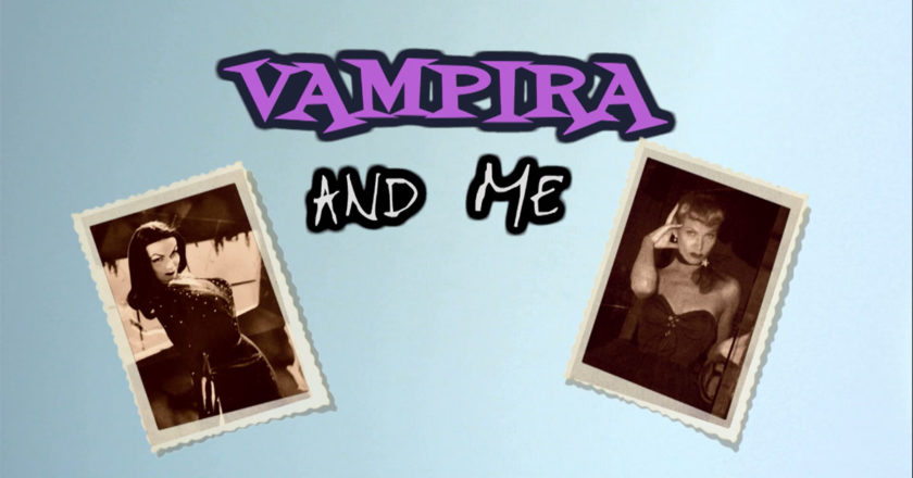 Vampira and Me title screen featuring the film title and black and white photos of Maila Nurmi as herself as well as Vampira.