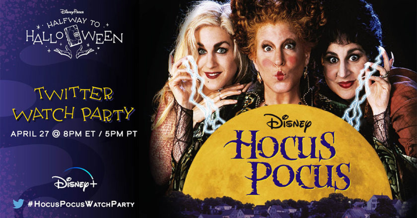 Hocus Pocus Twitter Watch Party, April 27 @ 8PM ET / 5PM PT