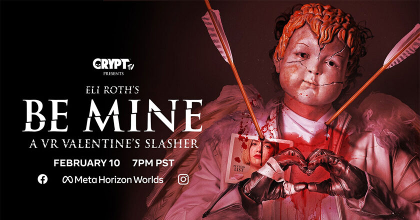 Eli Roth's Be Mine: A VR Balentine's Day slasher key art featuring a person dressed as a cupid with arrows in their chest