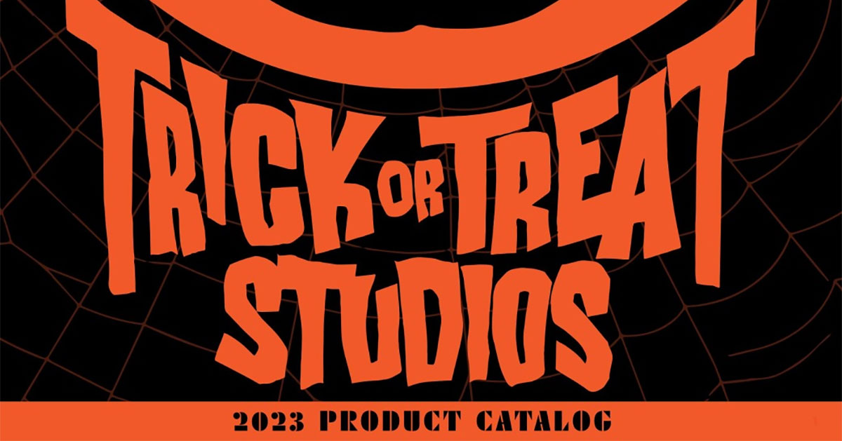Trick or Treat Studios’ 2023 Catalog Arrives All Hallows Geek
