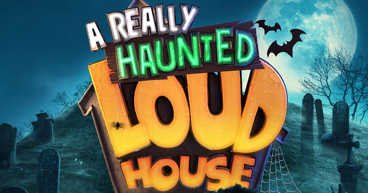 Nickelodeon Reveals Trailer For Its The Really Loud House Halloween Movie All Hallows Geek 