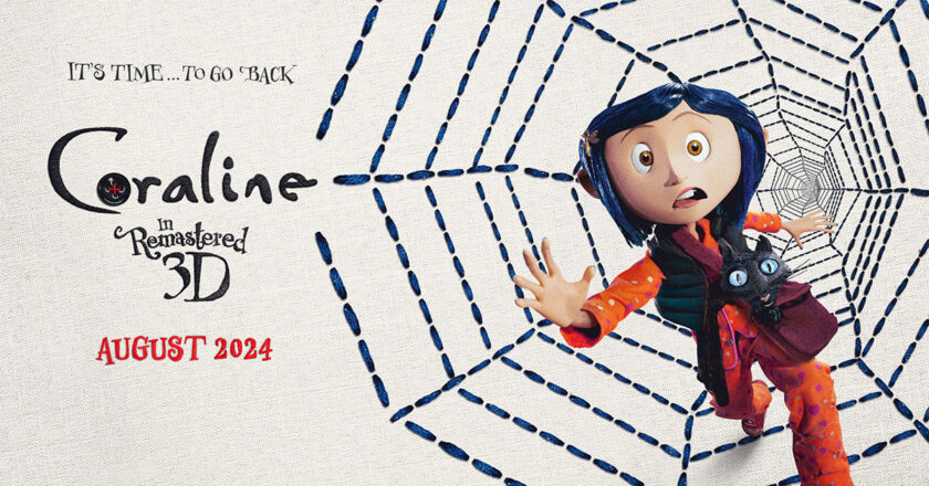 It's time... to go back. Coraline in Remastered 3D, August 2024