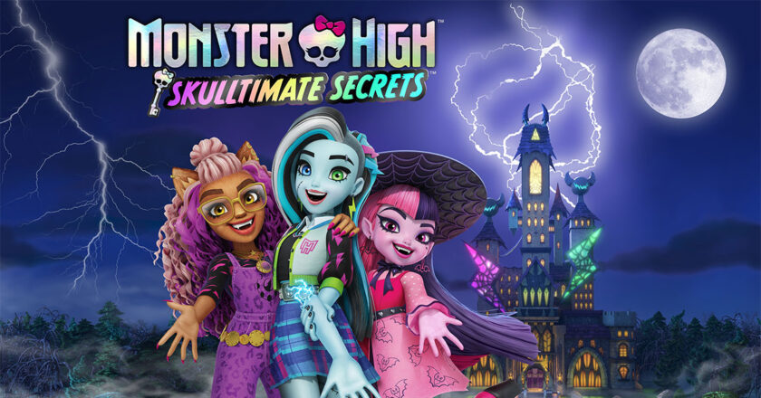 Monster High: Skulltimate Secrets key art featuring Clawdeen Wolf, Franie Stein, and Draculaura