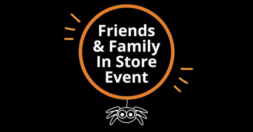 Friends & Family In Store Event