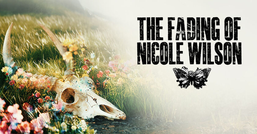 The Fading of Nicole Wilson